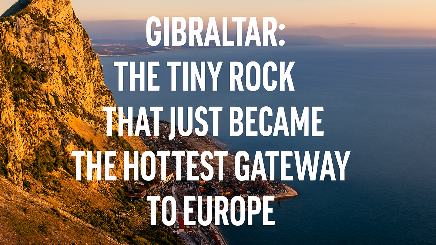 Gibraltar: The Tiny Rock That Just Became the Hottest Gateway to Europe Image